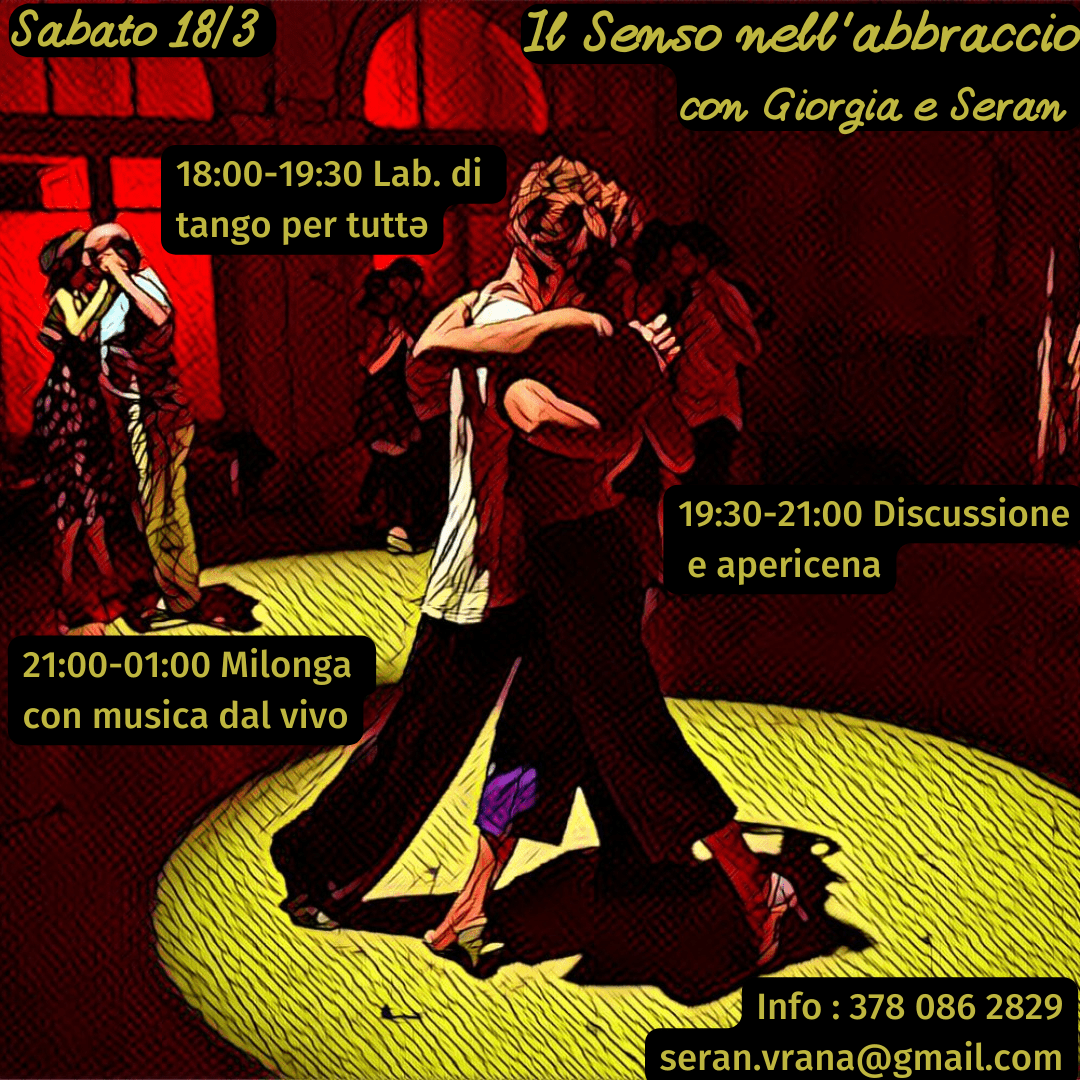 Il Senso nell’abbraccio” Lab di tango, discussione e milonga!