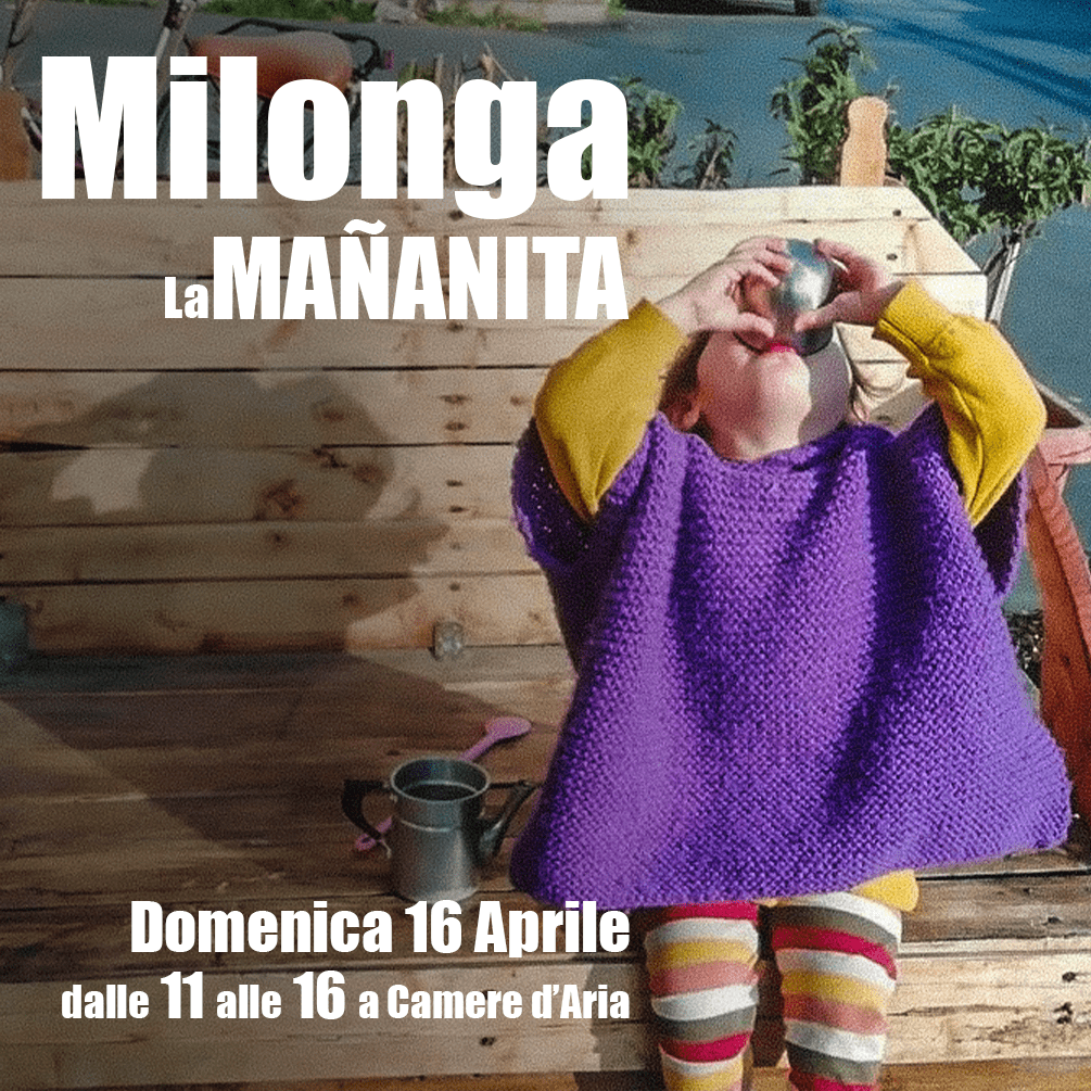 You are currently viewing Milonga LaMañanita